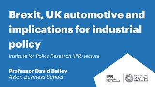 Brexit, UK automotive and implications for industrial policy