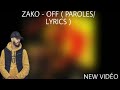 zako off paroles lyrics vidéo