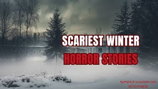 5 True Scariest Winter Horror Stories