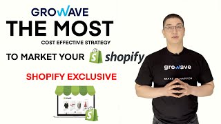"The Most Cost Effective Strategy to Market your Shopify Store - Growave All-In-One Marketing"