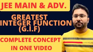 Function | Greatest integer function (G.I.F) | complete concept in one video | #jee #jee2025 #cbse