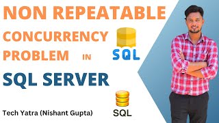 Non-Repeatable Read Problem in SQL Server - Complete Solution