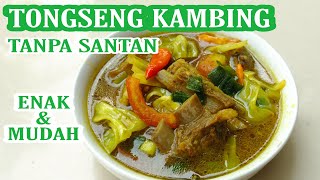 Resep TONGSENG KAMBING || Cara membuat Tongseng Kambing Tanpa santan enak & mudah