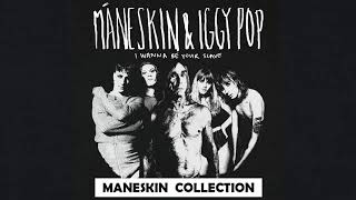 Måneskin + Iggy Pop - I WANNA BE YOUR SLAVE full version