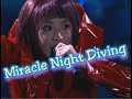 「Miracle Night Diving」歌詞付き　JUDY AND MARY　POP LIFE Live in TOKYO DOME