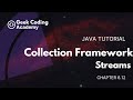 Chapter 6.12 | Streams | Collections Framework | Java tutorial | Geek coding academy