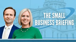 The Small Business Briefing  |  February 10, 2025