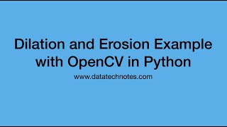 Dilation and Erosion Example with OpenCV in Python
