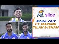 Ishan, Tilak and Mayank take the slice Charity bowl out challenge | Slice | Mumbai Indians