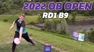 2022 OB Open | RD1, B9 Feature | Braud, J. Oberholtzer, B. Oberholtzer, L. Oberholtzer Hess