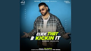 Click That B Kickin It Remix. By DJ Alfaa