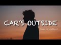 James Arthur - Car’s Outside (Lyrics)