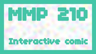 Interactive comic ~ MMP 210