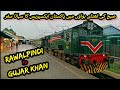 Beautiful Journey on 46DN Pakistan Express || Rawalpindi railway station || Gujar Khan Station