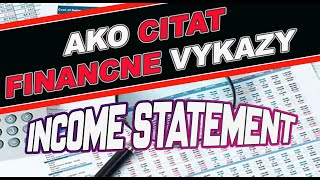 Ako citat financne vykazy | Cast 1. Income statement alebo financny vykaz ziskov alebo strat