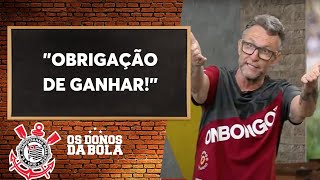 Neto: "Corinthians tem a obrigação de ganhar!"