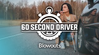 60-Second Driver - Blowouts
