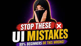 👉 Stop These UI Mistakes ❌ (99% Beginners Do This Wrong!)