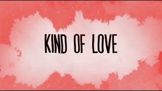 Natalie Jane - Kind of Love (Official Lyric Video)