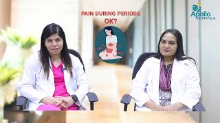 Is pain during periods OK? | Dr. Vimee Bindra, Gynaecologist | Apollo Hospitals, Hyderabad