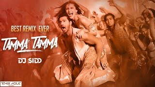 Tamma Tamma Again (Remix)  | DJ SIDD