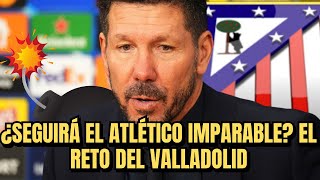 🔥¡ATENCIÓN!🚨Simeone y la Fórmula del Éxito: ¿Puede el Atlético Mantener su Racha Triunfal?