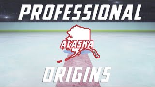 Professional Hockey Origins (Alaska)