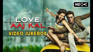 LOVE AAJ KAL (2009) 💖 - All Movie Songs | Aaj Din Chadeya | Aahun Aahun | Chor Bazari | Twist & More