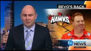 TEN News Report : Hawks Sign New Coach Rob Beveridge