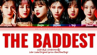 How Would (G)I-DLE Sing 'The Baddest' by K/DA Lyrics (Han/Rom/Eng)
