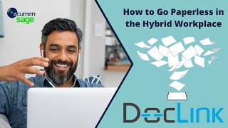 DocLink Demo: How to Go Paperless in the Hybrid Workplace