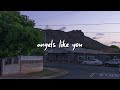 angels like you ( slowed to perfection + reverb )