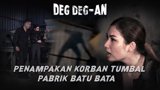 Den Ananda Kerasukan Korban Tumbal Pabrik Batu Bata! - DEGDEGAN Eps 47 seg 1