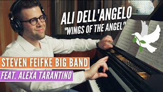 Ali Dell'Angelo 🕊 // Steven Feifke Big Band feat. Alexa Tarantino