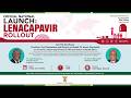 [Official National Launch of Lenacapavir Rollout in South Africa] By President Cyril Ramaphosa