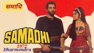 Samadhi 1972 full movie review and facts || Dharmendra, Asha Parekh