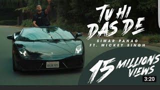 Tu Hi Das De | Tedi Pagg | Simar Panag ft. Mickey Singh | Latest Punjabi Songs 2020