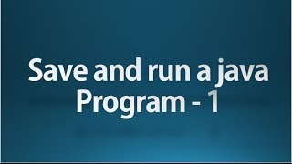 Java tutorial for beginners - 6 - Run a java program using command prompt 1