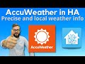 Home Assistant How To - get most out of AccuWeather integration