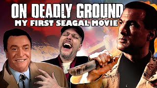 On Deadly Ground - Nostalgia Critic