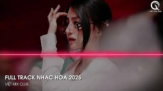 MIXTAPE 2025 - SIÊU PHẨM QUY TẦM REMIX TIKTOK - FULL TRACK NHẠC CĂNG ĐÉT 2025