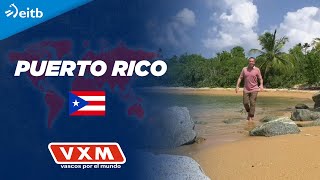 VASCOS POR EL MUNDO: Puerto Rico