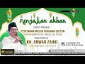 🔴 live kh. anwar zahid peresmian masjid purnama sulton karangbenda adipala cilacap