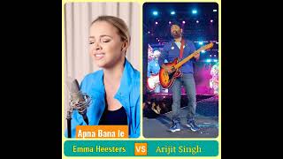 Apna Banale. Arijit Singh Vs Emma Heesters। Hindi Vs English! #shortsvideo #shorts #newshortssongs