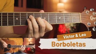 Borboletas - Victor & Leo | Como tocar a introdução (Base + Solo Violão)