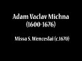 adam vaclav michna 1600 1676 missa s.wenceslai c.1670