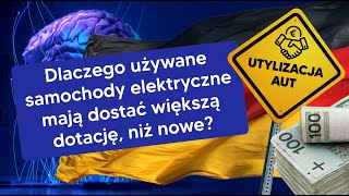 Dlaczego używane samochody elektryczne mają dostać większą dotację niż nowe? - ExpertMAX