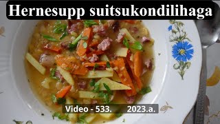 Hernesupp suitsukondilihaga.  Video -   533.