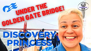 UNDER THE GOLDEN GATE BRIDGE | SAN FRANCISCO | DISCOVERY PRINCESS | CALIFORNIA COASTAL CRUISE