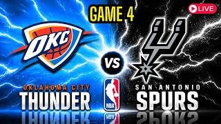 Oklahoma City Thunder vs San Antonio Spurs - Game 4 NBA Playoffs - Western Conference Finals